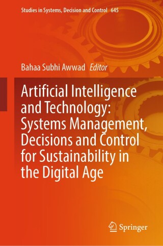 Imagen de portada: Artificial Intelligence and Technology: Systems Management, Decisions and Control for Sustainability in the Digital Age 9783032100153