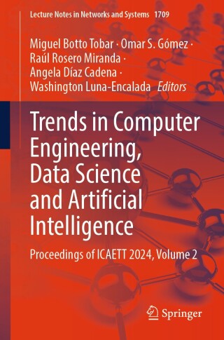 Imagen de portada: Trends in Computer Engineering, Data Science and Artificial Intelligence 9783032101983