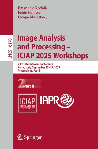 Imagen de portada: Image Analysis and Processing - ICIAP 2025 Workshops 9783032113801
