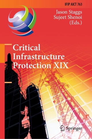 Imagen de portada: Critical Infrastructure Protection XIX 9783032119131