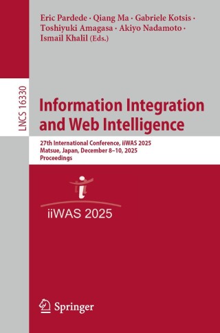 Imagen de portada: Information Integration and Web Intelligence 9783032119759
