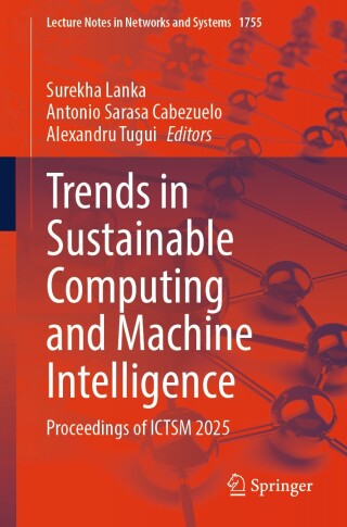 Imagen de portada: Trends in Sustainable Computing and Machine Intelligence 9783032131768