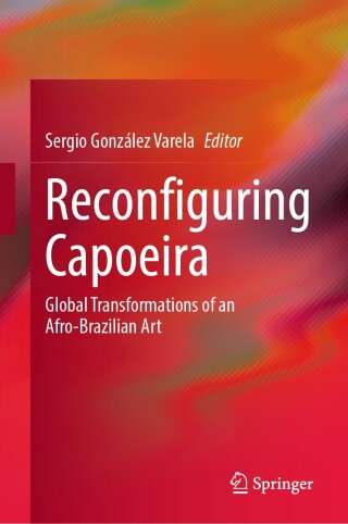 Imagen de portada: Reconfiguring Capoeira 9783032132390