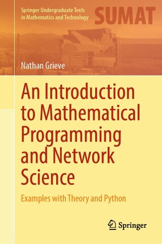 Imagen de portada: An Introduction to Mathematical Programming and Network Science 9783032133298