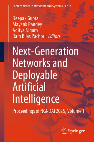 صورة الغلاف: Next-Generation Networks and Deployable Artificial Intelligence 9783032154002