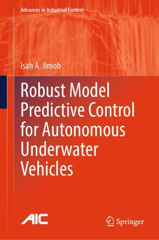 Imagen de portada: Robust Model Predictive Control for Autonomous Underwater Vehicles 9783032168436