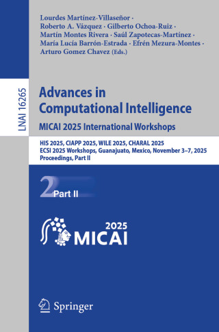 Imagen de portada: Advances in Computational Intelligence. MICAI 2025 International Workshops 9783032179326