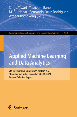 Cover image: Applied Machine Learning and Data Analytics 9783032182920
