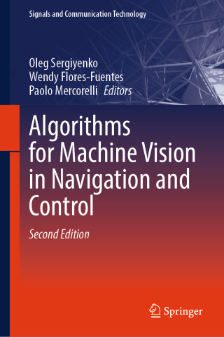 表紙画像: Algorithms for Machine Vision in Navigation and Control 2nd edition 9783032185655
