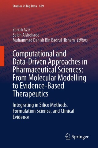 Omslagafbeelding: Computational and Data-Driven Approaches in Pharmaceutical Sciences: From Molecular Modelling to Evidence-Based Therapeutics 9783032188809