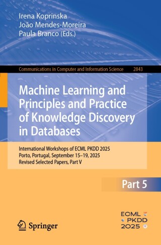 Imagen de portada: Machine Learning and Principles and Practice of Knowledge Discovery in Databases 9783032191076