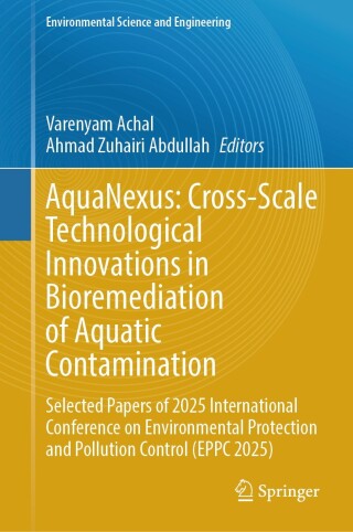 Imagen de portada: AquaNexus: Cross-Scale Technological Innovations in Bioremediation of Aquatic Contamination 9783032219848