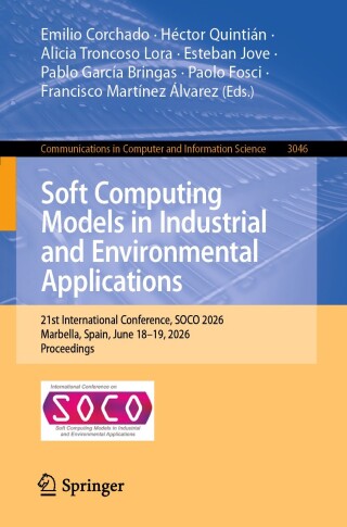 Imagen de portada: Soft Computing Models in Industrial and Environmental Applications 9783032292537