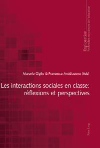 Cover image: Les interactions sociales en classe : réflexions et perspectives 1st edition 9783034320481