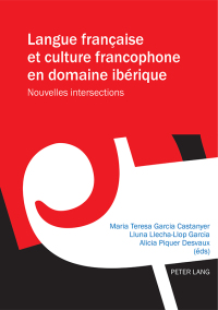 Immagine di copertina: Langue française et culture francophone en domaine ibérique 1st edition 9783034306744