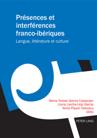 表紙画像: Présences et interférences franco-ibériques 1st edition 9783034306751