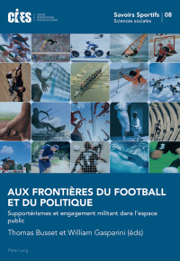 Omslagafbeelding: Aux frontières du football et du politique 1st edition 9783034324762