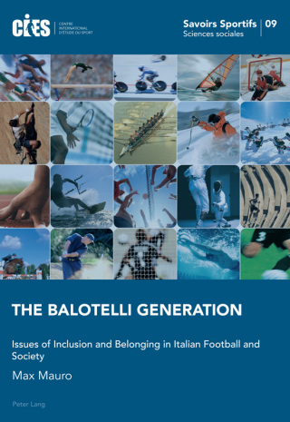 Imagen de portada: The Balotelli Generation 1st edition 9783034325028