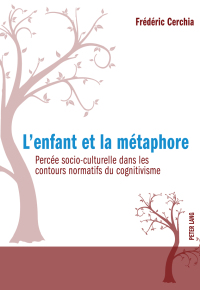 Imagen de portada: Lenfant et la métaphore 1st edition 9783034321297