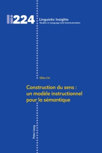 Cover image: Construction du sens : un modèle instructionnel pour la sémantique 1st edition 9783034325721