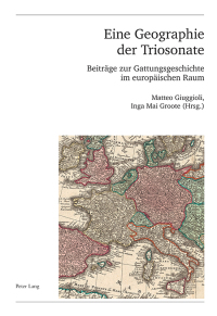 Immagine di copertina: Eine Geographie der Triosonate 1st edition 9783034326193