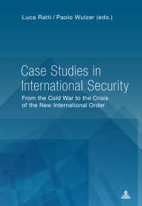 Imagen de portada: Case Studies in International Security 1st edition 9783034326568