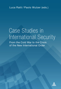 Imagen de portada: Case Studies in International Security 1st edition 9783034326568