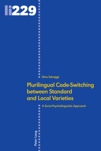 صورة الغلاف: Plurilingual Code-Switching between Standard and Local Varieties 1st edition 9783034326636