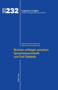 صورة الغلاف: Brücken schlagen zwischen Sprachwissenschaft und DaF-Didaktik 1st edition 9783034326674