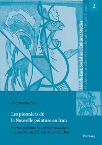 Cover image: Les pionniers de la Nouvelle peinture en Iran 1st edition 9783034327411