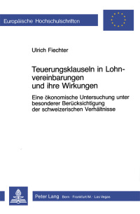 Cover image: Teuerungsklauseln in Lohnvereinbarungen und ihre Wirkungen 1st edition 9783261049346
