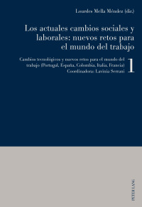 Cover image: Los actuales cambios sociales y laborales: nuevos retos para el mundo del trabajo 1st edition 9783034328364