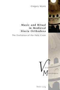 Titelbild: Music and Ritual in Medieval Slavia Orthodoxa 1st edition 9783034328197