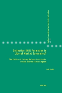 Omslagafbeelding: Collective Skill Formation in Liberal Market Economies? 1st edition 9783034329699