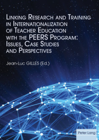 Cover image: Linking Research and Training in Internationalization of Teacher Education with the PEERS Program: Issues, Case Studies and Perspectives 1st edition 9783034329774