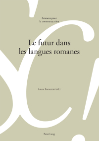 表紙画像: Le futur dans les langues romanes 1st edition 9783034330060