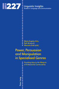 صورة الغلاف: Power, Persuasion and Manipulation in Specialised Genres 1st edition 9783034330107