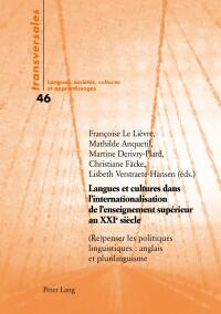 Cover image: Langues et cultures dans l'internationalisation de l'enseignement supérieur au XXIe siècle 1st edition 9783034330145