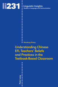 Imagen de portada: Understanding Chinese EFL Teachers' Beliefs and Practices in the Textbook-Based Classroom 1st edition 9783034330534
