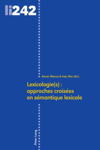 Imagen de portada: Lexicologie(s) : approches croisées en sémantique lexicale 1st edition 9783034330565