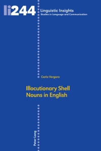 Imagen de portada: Illocutionary Shell Nouns in English 1st edition 9783034330695