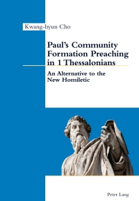 Cover image: Pauls Community Formation Preaching in 1 Thessalonians 1st edition 9783034330893