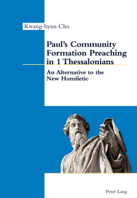 Cover image: Pauls Community Formation Preaching in 1 Thessalonians 1st edition 9783034330893