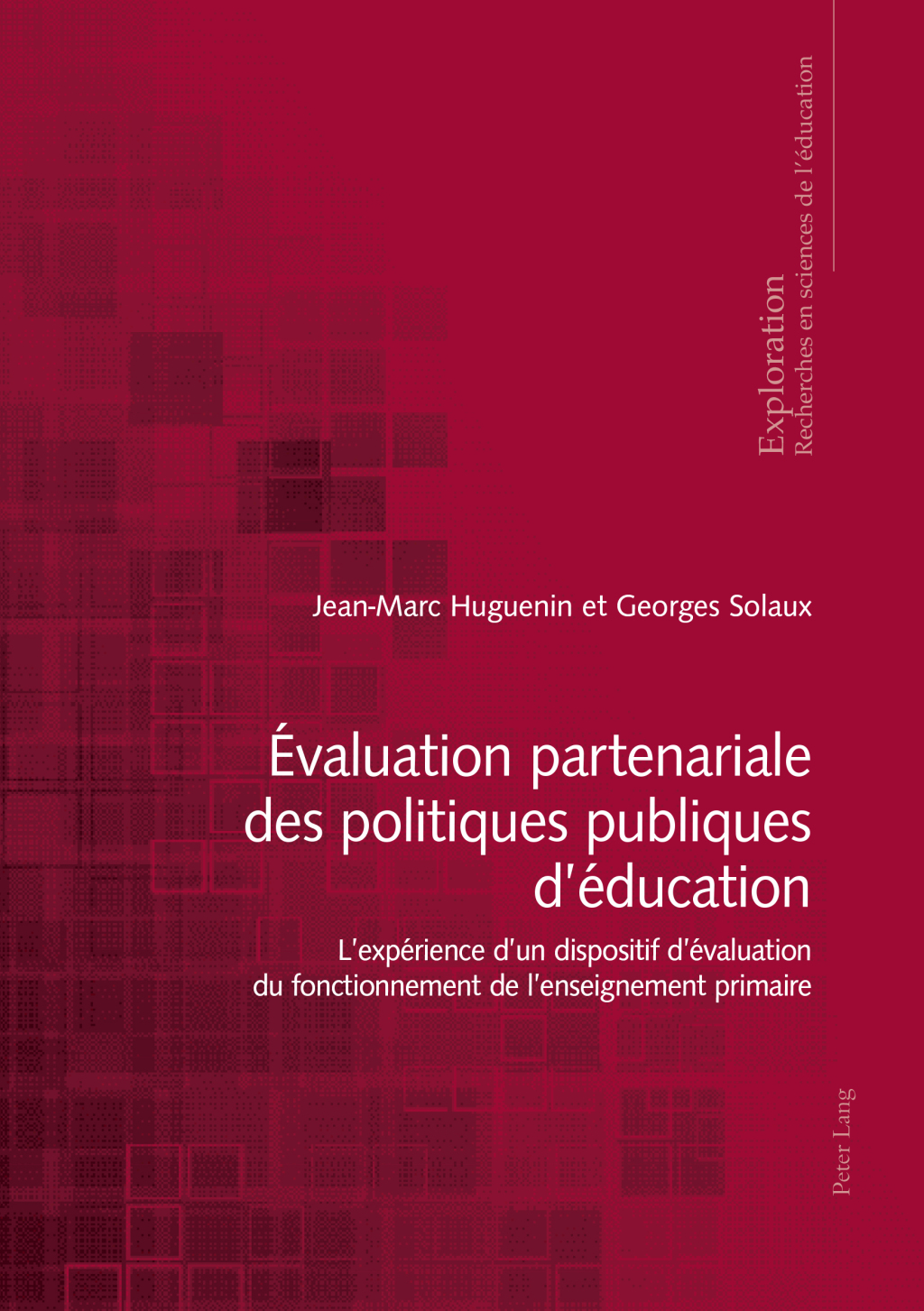 Évaluation partenariale des politiques publiques déducation Lexpérience dun dispositif dévaluation du fonctionnement de lenseignement primaire 1st Edition