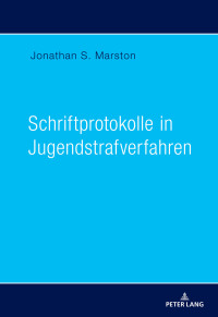 Cover image: Schriftprotokolle in Jugendstrafverfahren 1st edition 9783034331289