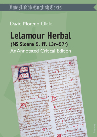 صورة الغلاف: Lelamour Herbal (MS Sloane 5, ff. 13r57r) 1st edition 9783034331555