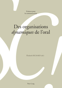 Immagine di copertina: Des organisations «dynamiques» de loral 1st edition 9783034331364