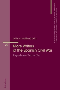 Imagen de portada: More Writers of the Spanish Civil War 1st edition 9783034332095