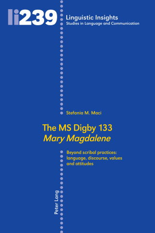 صورة الغلاف: The MS Digby 133 «Mary Magdalene» 1st edition 9783034332569