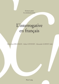 صورة الغلاف: Linterrogative en français 1st edition 9783034332897